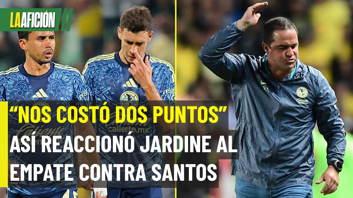 Jardine reacciona tras empate del América