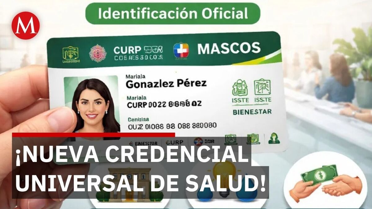 Conoce la nueva Credencial Universal de Salud tendrá validez oficial