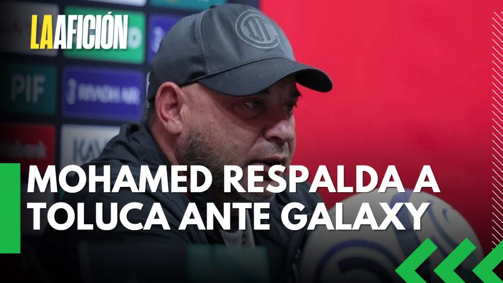 Antonio Mohamed asume el papel de favorito de Toluca ante Galaxy: "Es nuestro ADN"