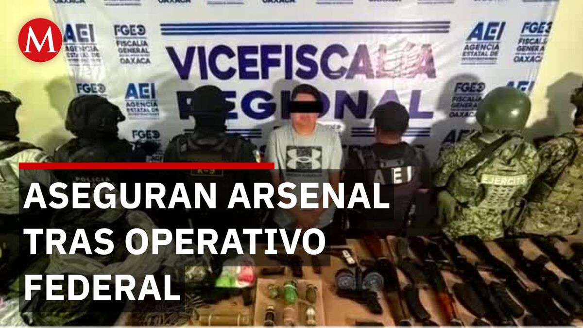 Fuerzas federales capturan a líder prioritario en Oaxaca