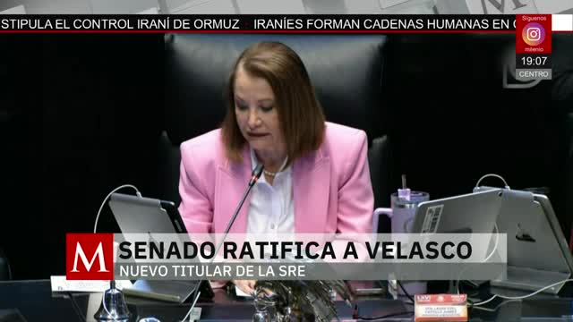 El Senado ratifica a Roberto Velasco como nuevo titular de la SRE | Jaime Núñez, 8 de abril de 2026