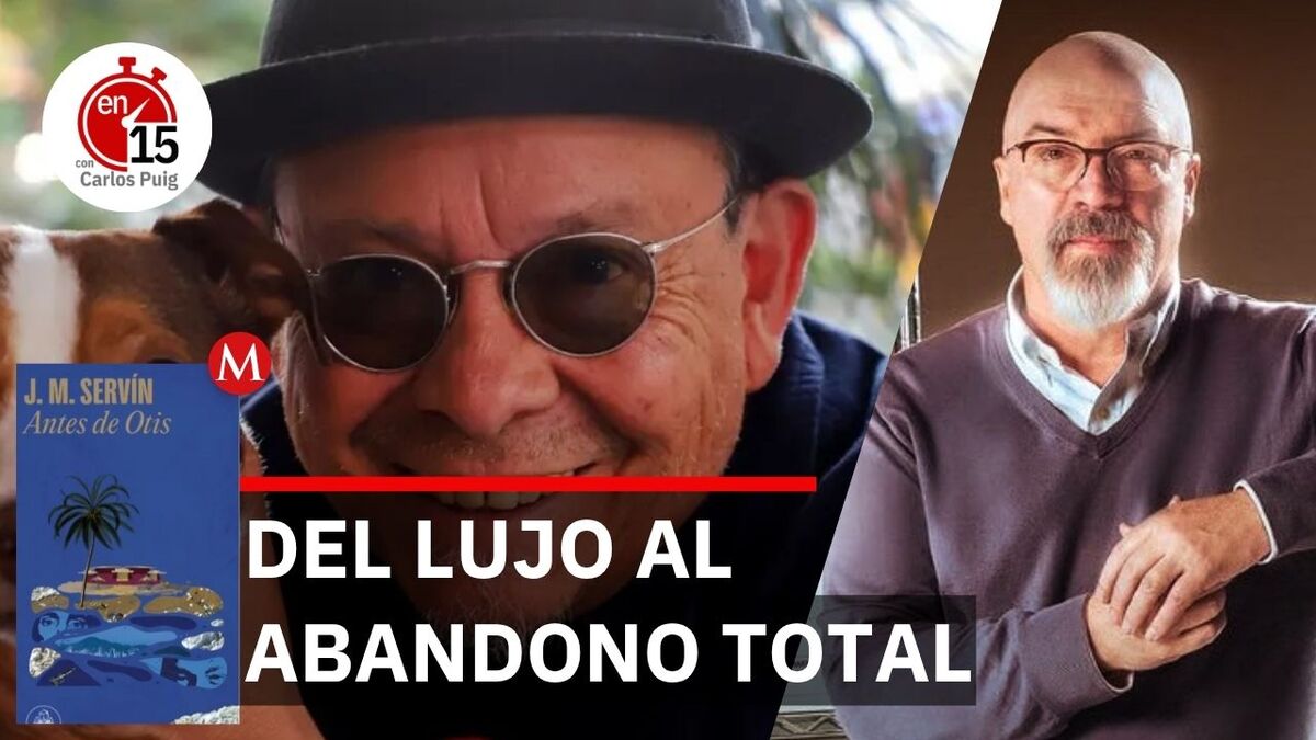 Juan Manuel Servín, autor de "Antes de Otis" | En 15