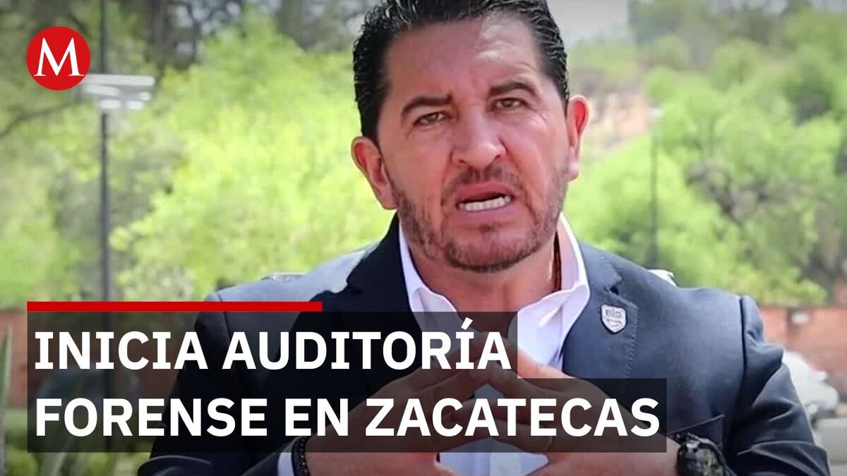 Lo que busca la Auditoría Forense en los municipios más grandes de Zacatecas