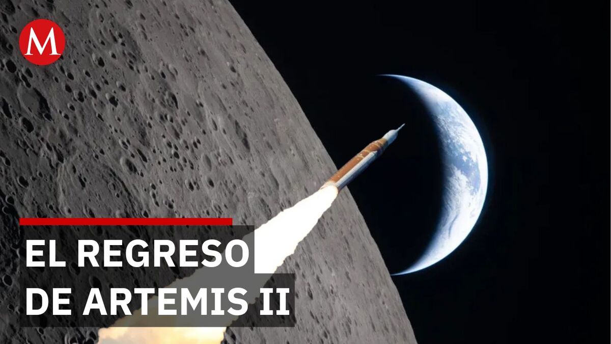 Misión Artemis II regresa de la Luna a la Tierra, HOY 10 de abril