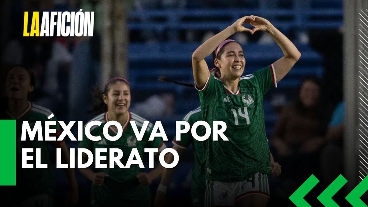 Selección Femenil se juega el liderato de grupo en partido ante Islas Vírgenes