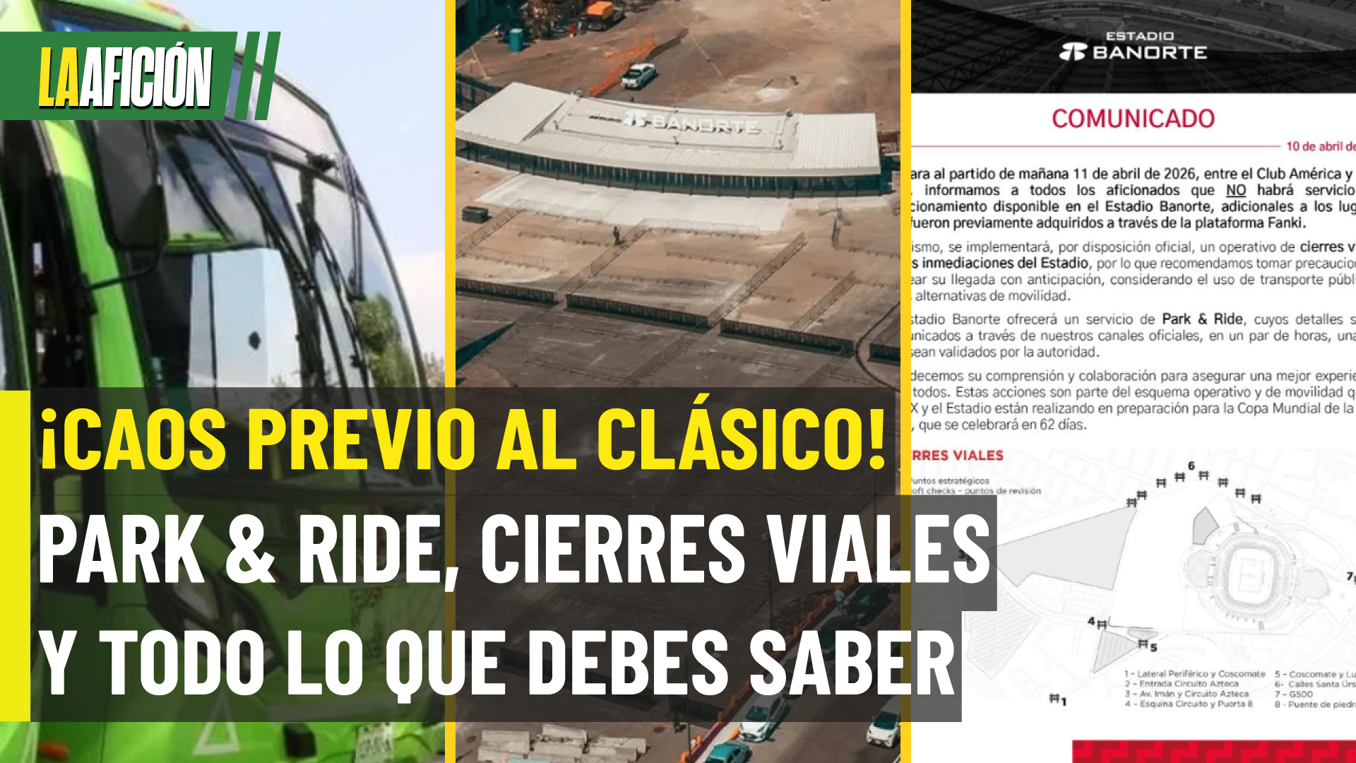 América vs Cruz Azul: sin estacionamiento en el Estadio Banorte, esto debes saber