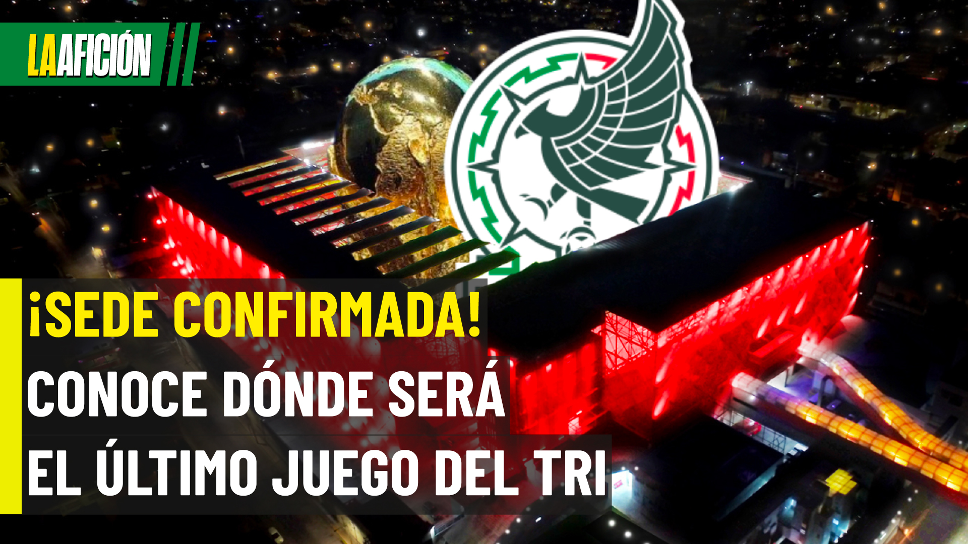 CONFIRMADO: México cerrará su preparación mundialista ante Serbia en Toluca