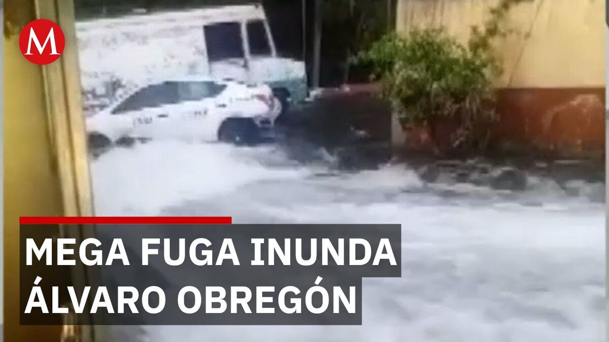 Falla en válvula de desfogue provoca desastre en Álvaro Obregón: Lo que las autoridades no previeron