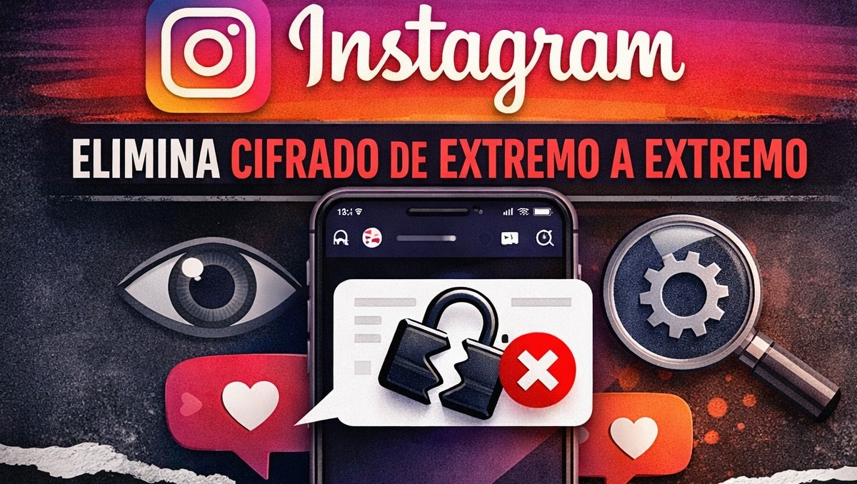Instagram actualizará su sistema de seguridad en mensajes a partir de mayo de 2026 | IA Discover