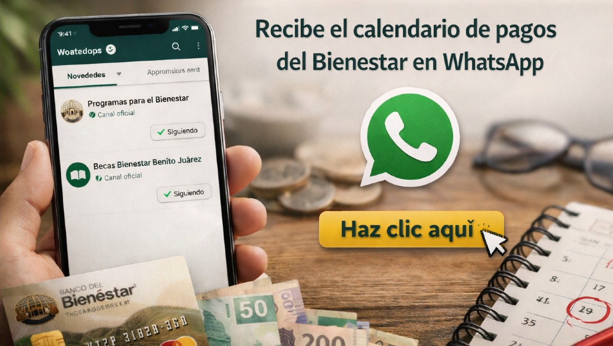 Calendario de pagos Bienestar por WhatsApp sin registro | IA DISCOVER