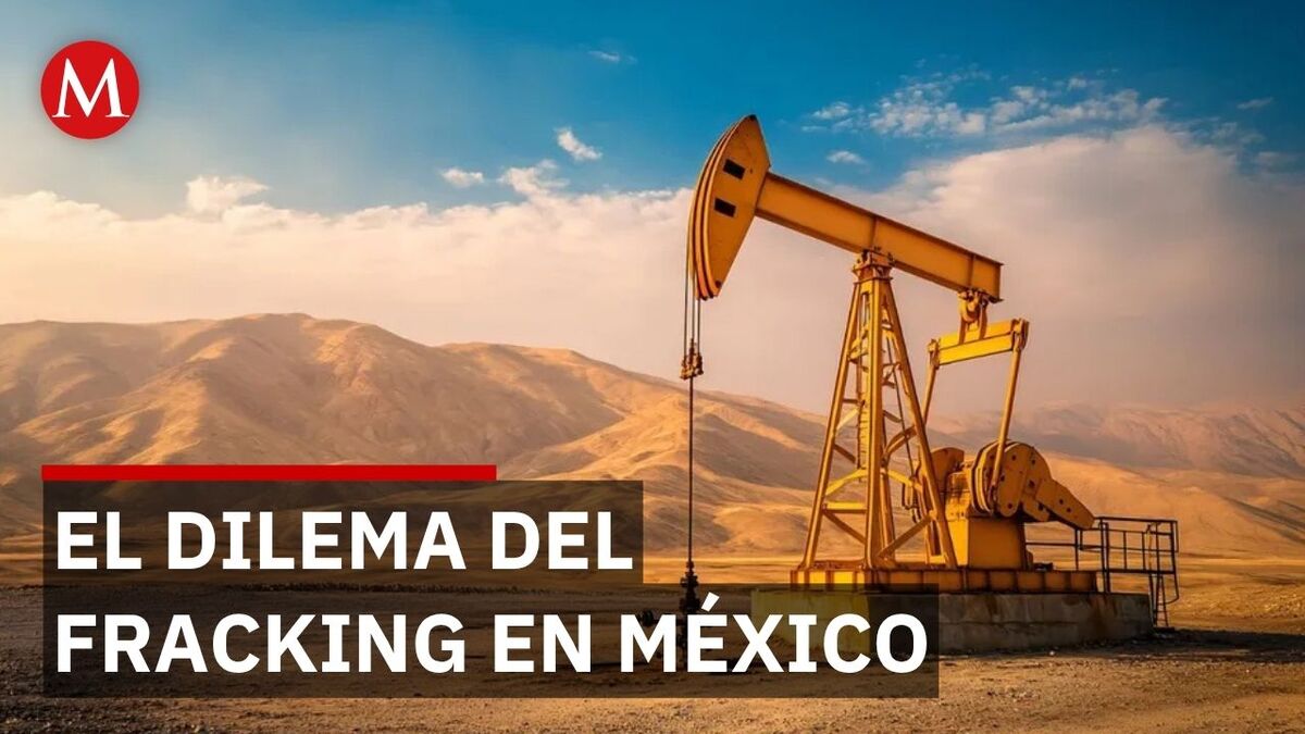 ¿Es posible el fracking sustentable? El futuro del gas en México