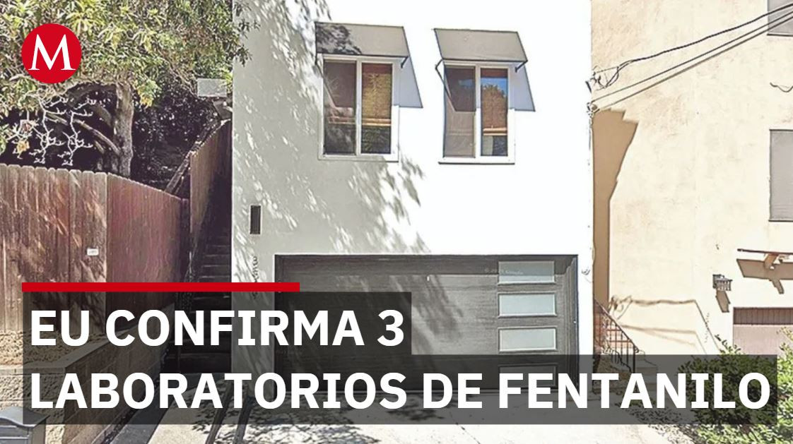 Fentanilo hecho en EU: así operan los laboratorios clandestinos dentro de ese país