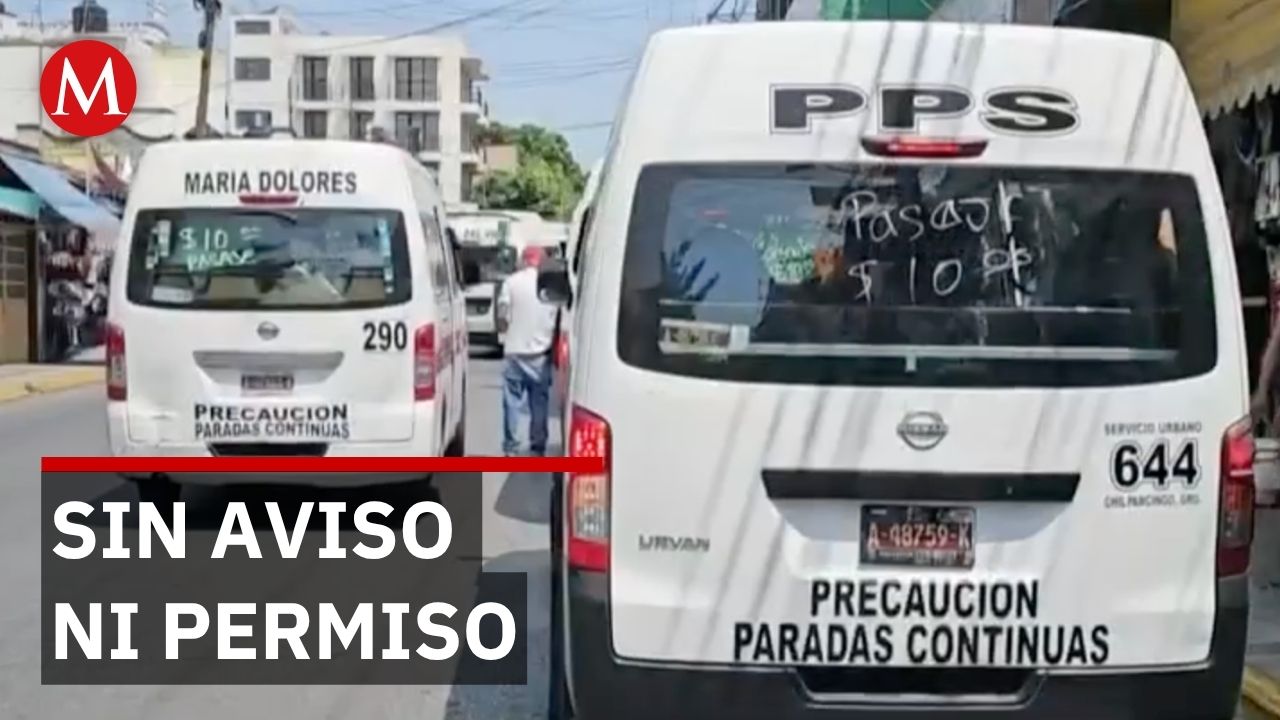 Transportistas en Guerrero suben tarifas antes de que el Gobierno lo autorice
