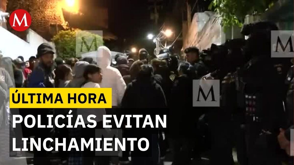 Vecinos intentan linchar a presunto violador de una menor en Cuajimalpa