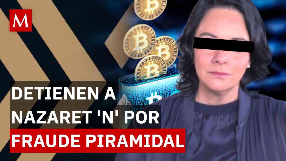 Cae Nazaret 'N', directora de MetaXChange: El fin de un fraude millonario