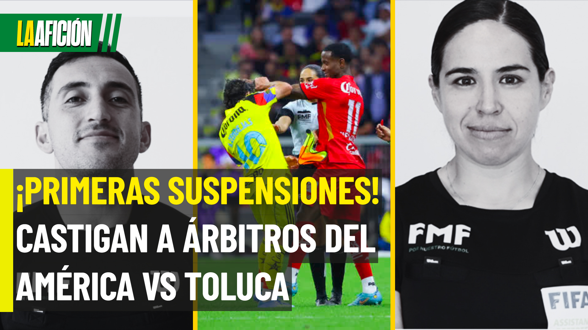 Conoce las sanciones hacia los árbitros del América vs Toluca