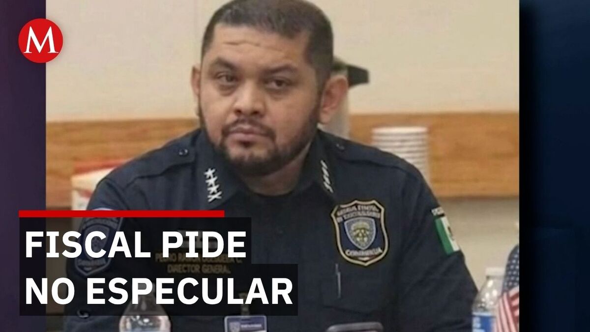 Fiscal de Chihuahua pide no especular tras muerte de agentes y funcionarios en accidente