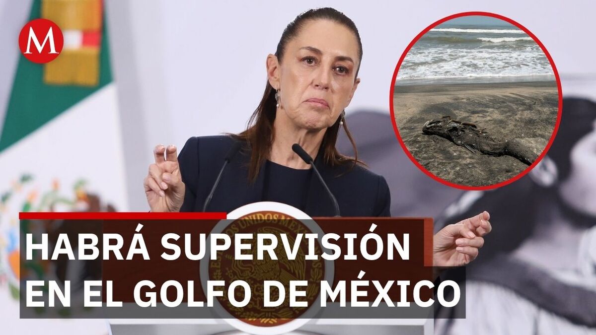 Sheinbaum anuncia Observatorio del Golfo de México ante crisis por derrame