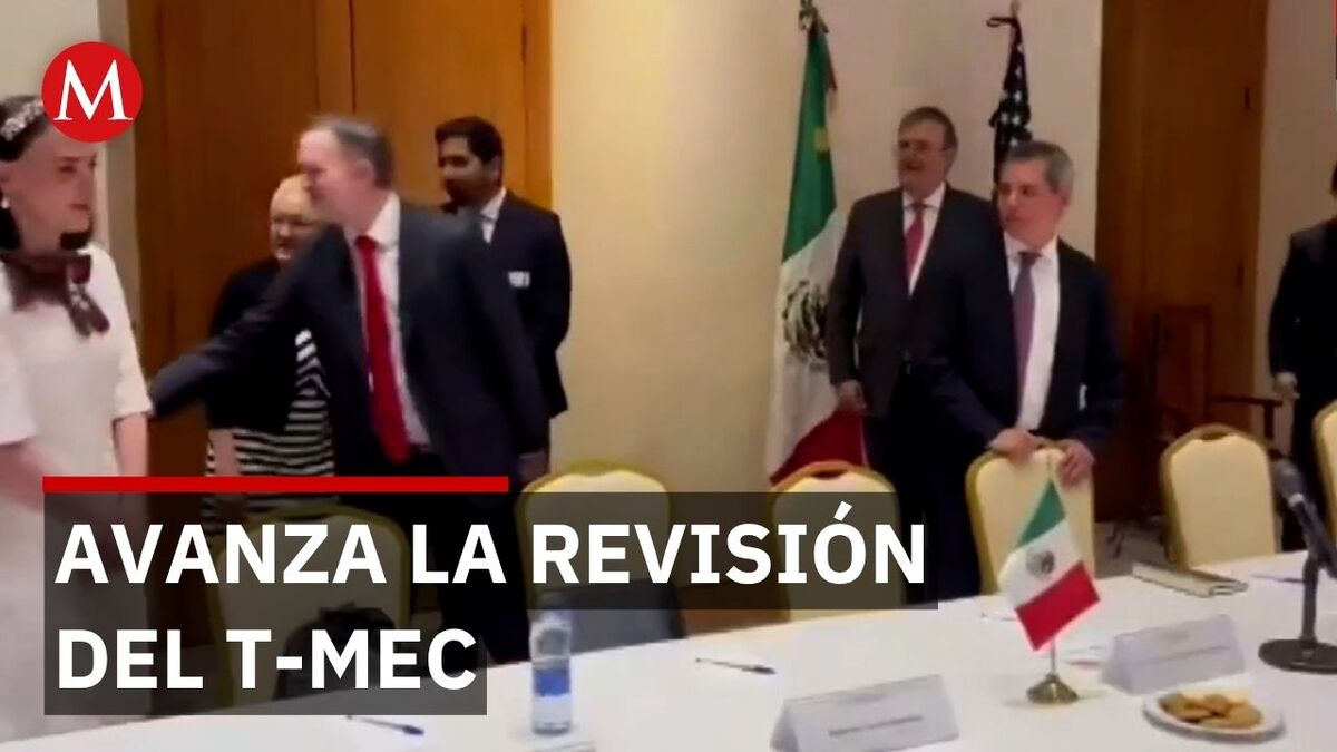 México y EU avanzan en revisión del T-MEC tras reunión con Ebrard