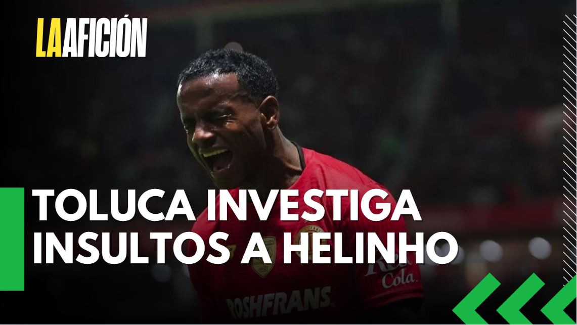 Toluca condena insultos racistas hacia Helinho e inicia investigación