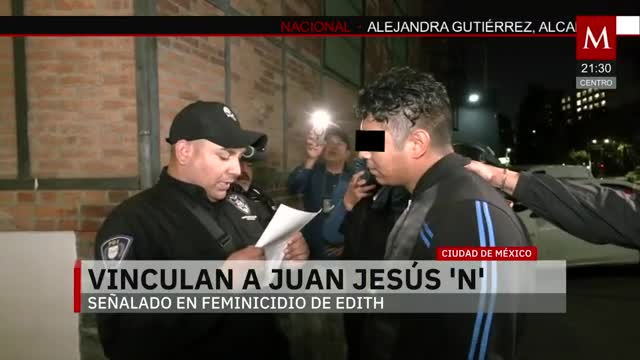 Vincularon a proceso a Juan Jesús 'N' presunto feminicida de Edith | Elisa Alanís, 22 de abril 2026