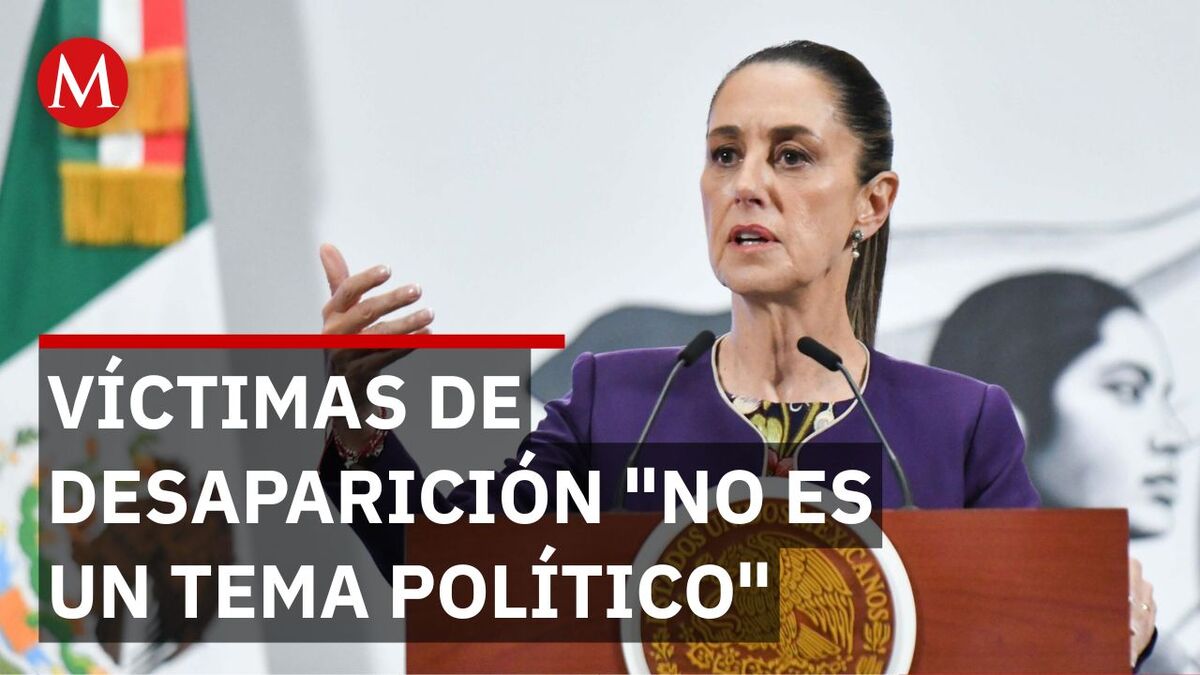 Sheinbaum y ONU: Prioridad a desaparecidos