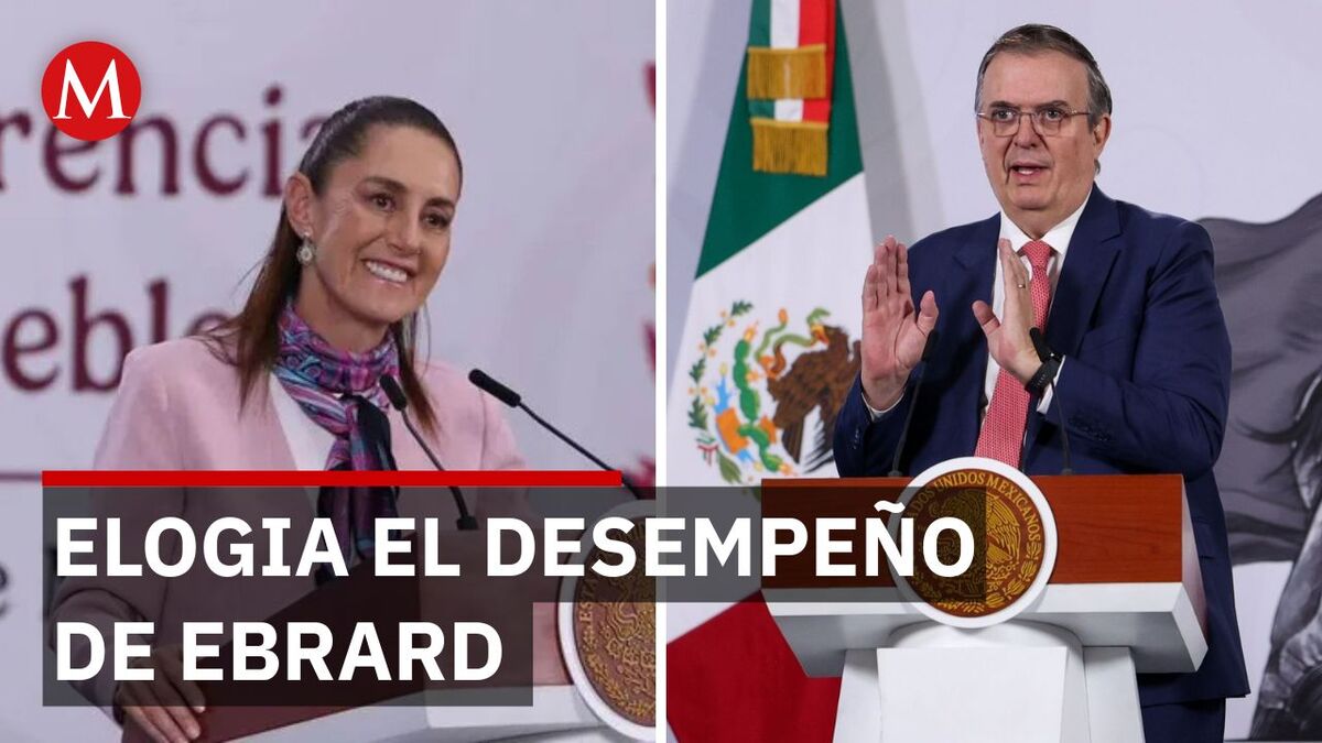 Sheinbaum defiende gestión de Ebrard ante posibles cuestionamientos