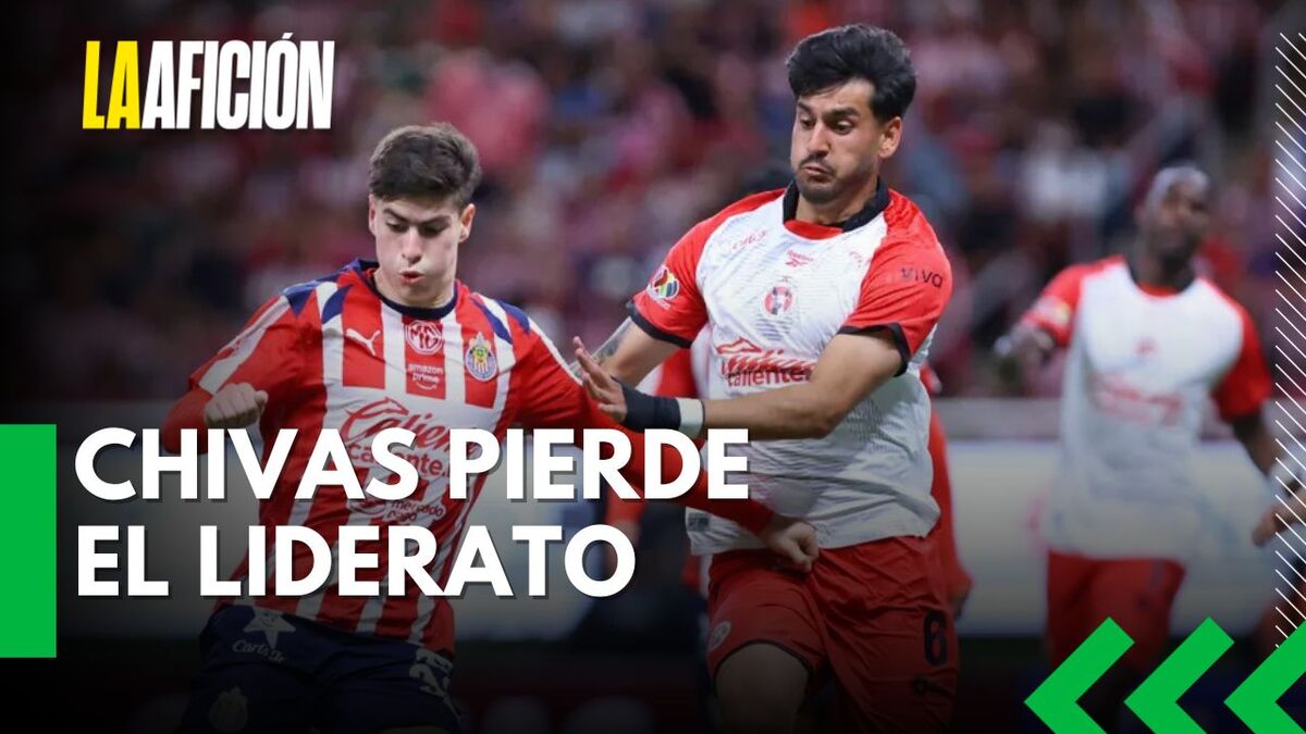 Chivas empata con Xolos y pierde el liderato en la última jornada del Clausura 2026