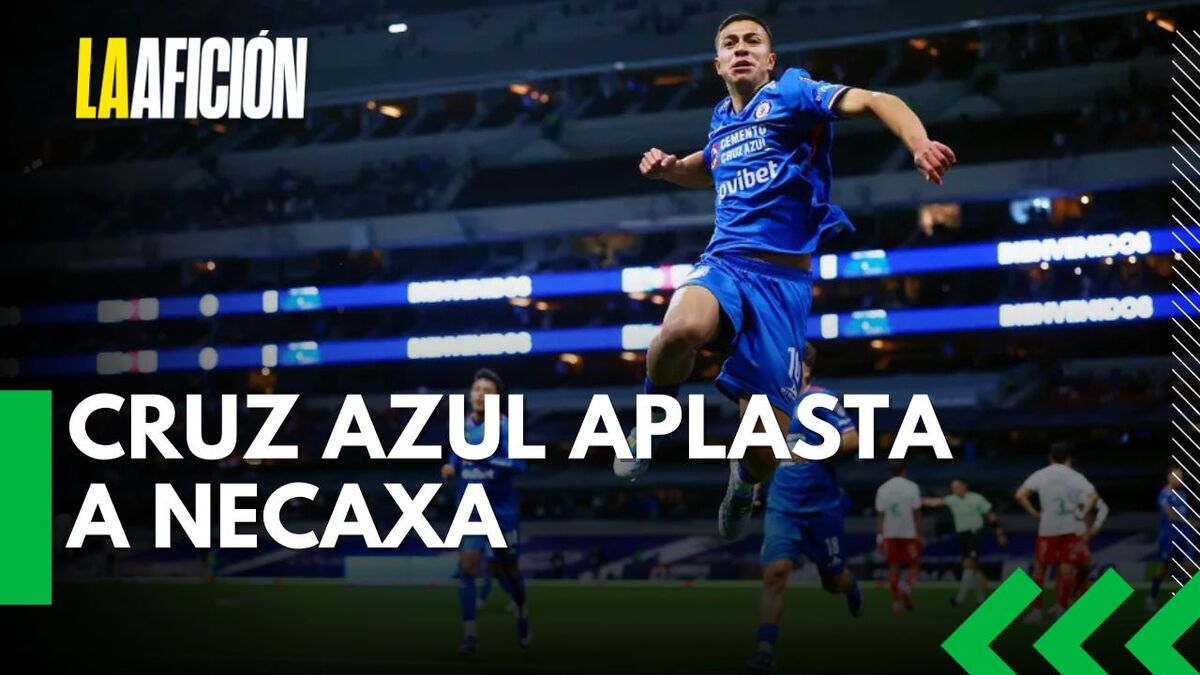 Cruz Azul golea 4-1 a Necaxa y va a la liguilla como tercero