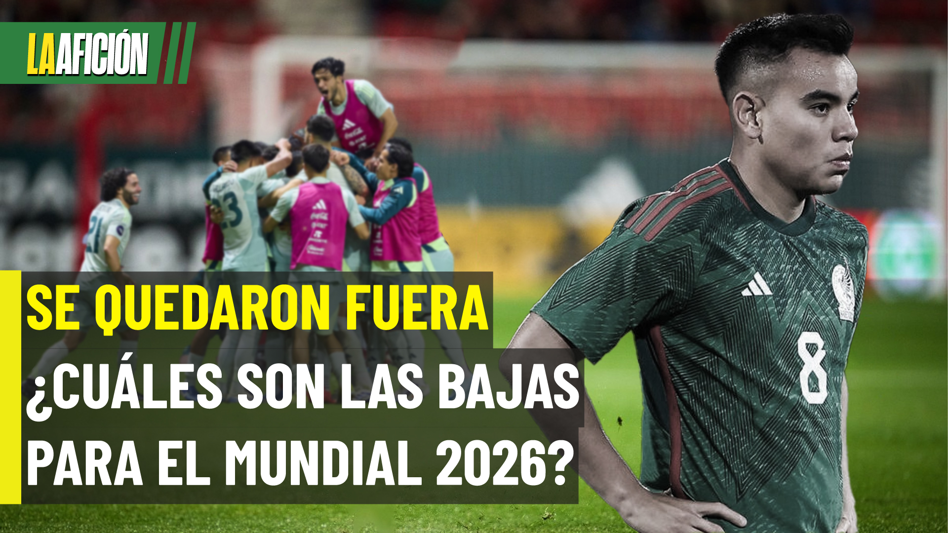 ¿Qué jugadores se quedaron fuera de la Selección para el Mundial 2026?