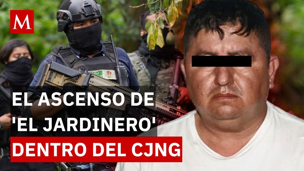El sucesor oculto de ‘El Mencho’: la historia de poder y caída de ‘El Jardinero’