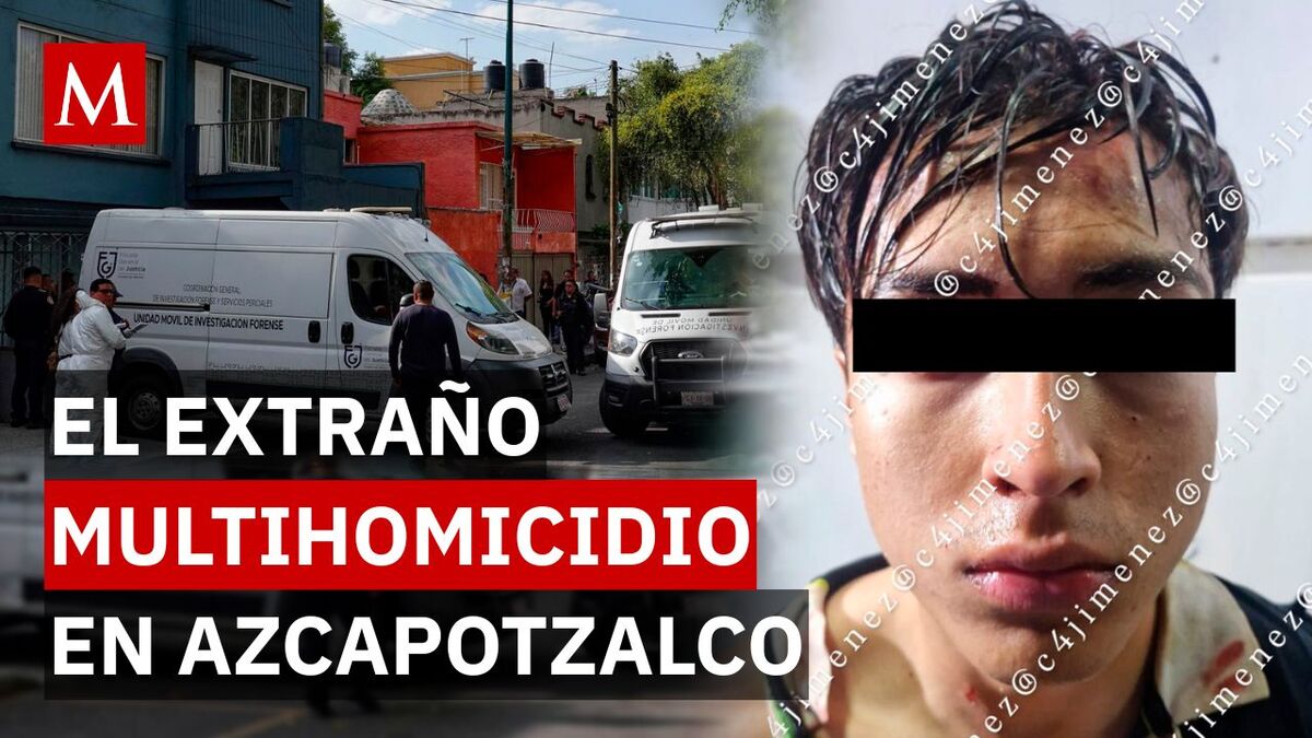 Familia asesinada en Azcapotzalco: 5 detalles que vuelven inquietante el caso en CDMX