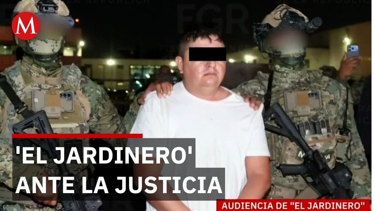 Juez declara legal la detención de 'El Jardinero' en audiencia en Edomex