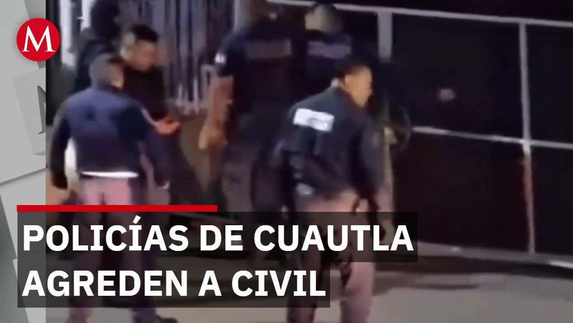 Graban a policías de Cuautla agrediendo a ciudadano