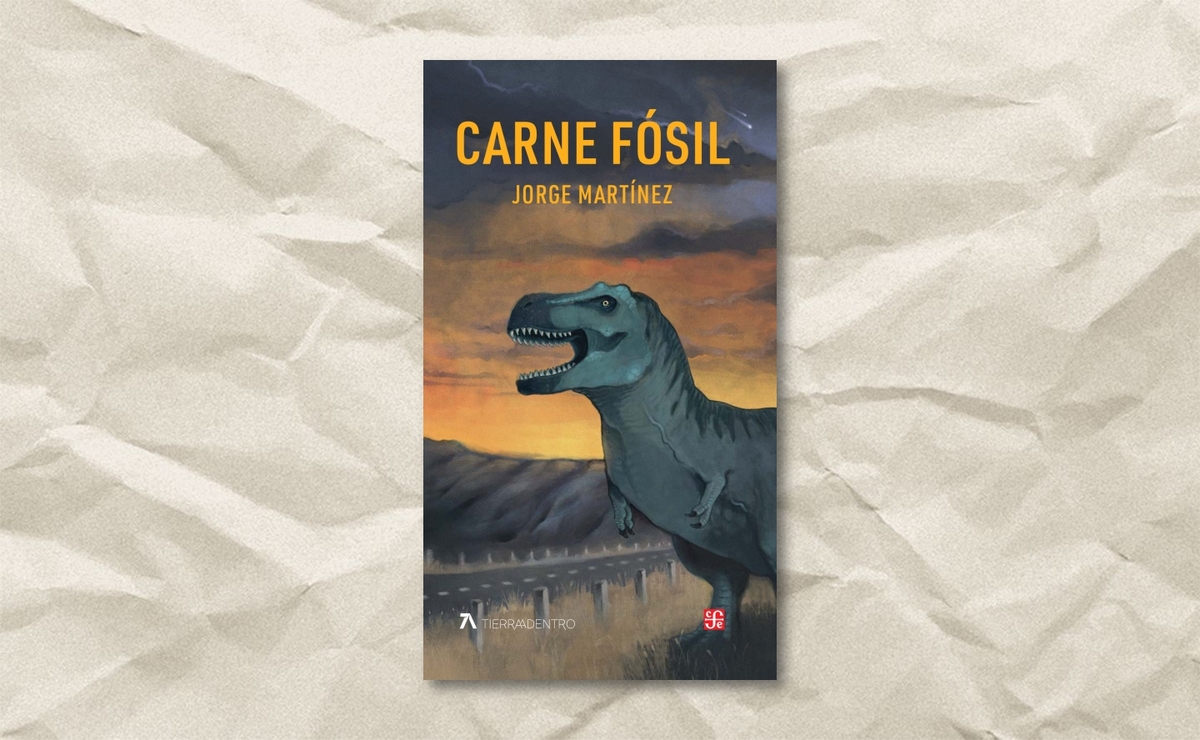 Portada de ‘Carne fósil’, de Jorge Martínez. (Tierra Adentro/ FCE)