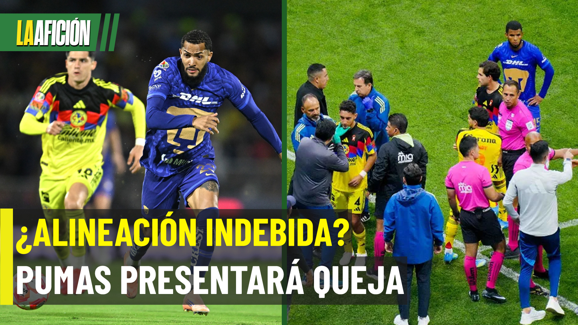 ¿Hubo alineación indebida del América en partido ante Pumas en los Cuartos de Final?