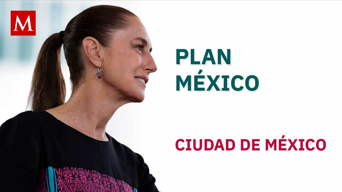 Preside Claudia Sheinbaum lanzamiento del Plan México