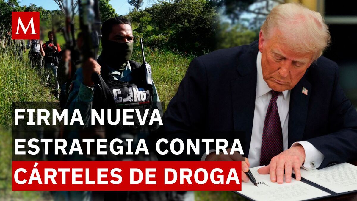 ¿Qué prepara Donald Trump? La estrategia que apunta directo contra los cárteles