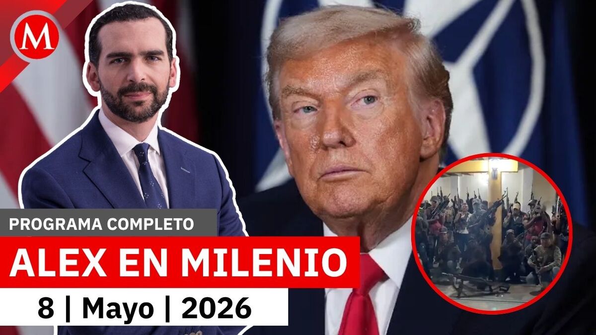 Los cárteles controlan a México y nadie más: Donald Trump | Alejandro Domínguez, 8 de mayo de 2026