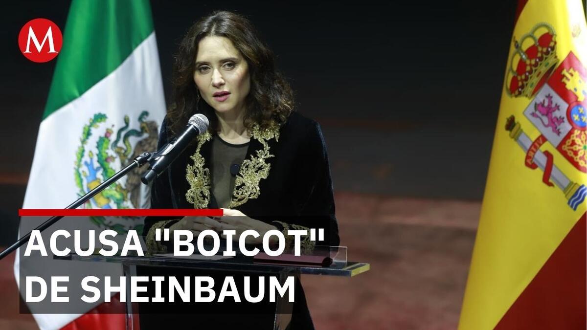 Isabel Díaz Ayuso suspende el resto de su gira por México; culpa al gobierno federal