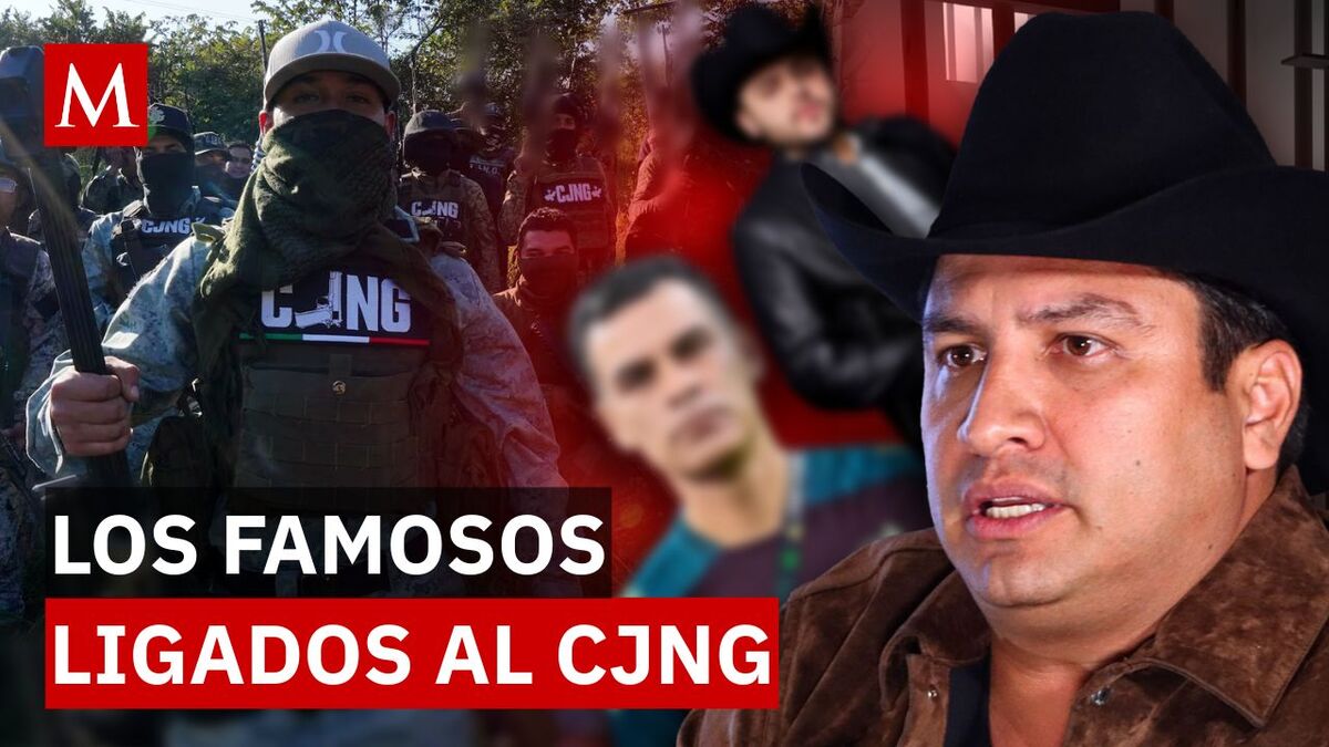 Del espectáculo al escándalo: los famosos señalados por presuntos vínculos con el CJNG
