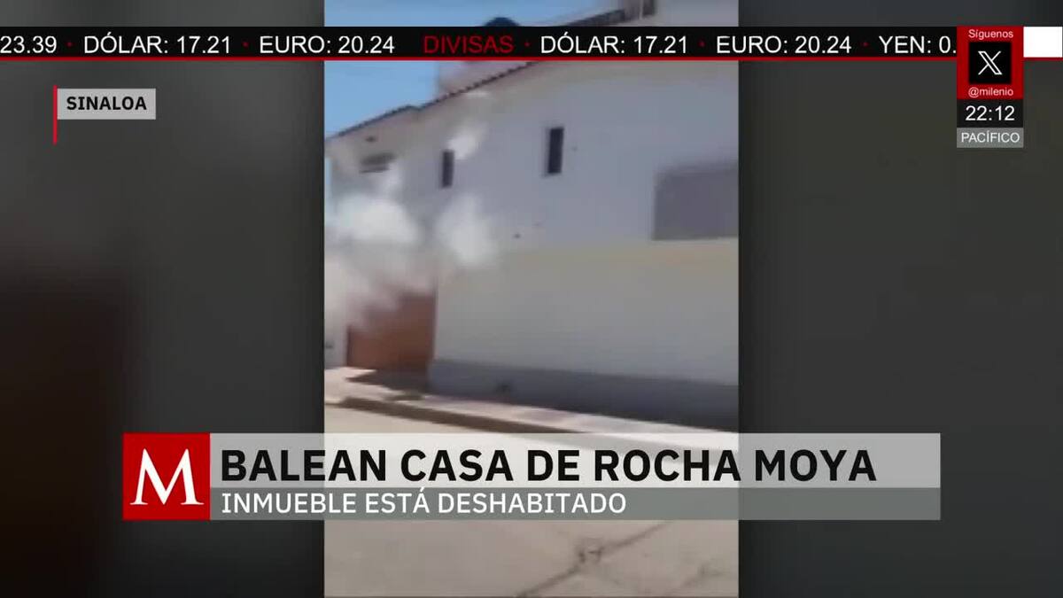 Balean la vivienda de Rubén Rocha Moya en Culiacán | Paola Barquet, 11 de mayo de 2026