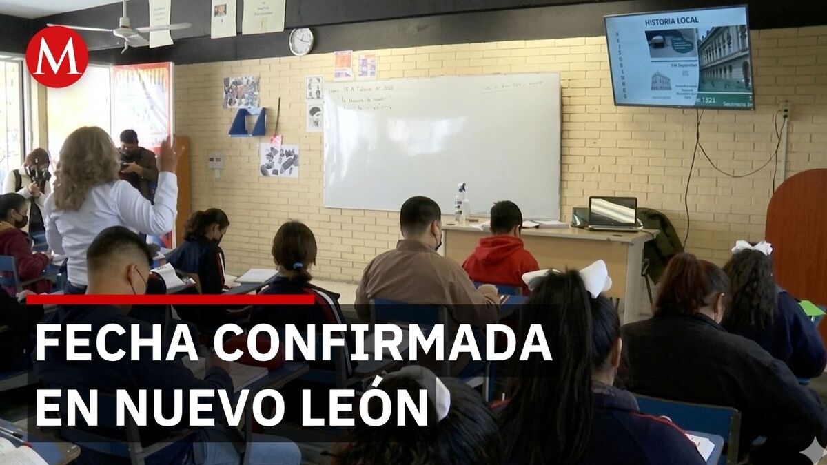 Educación confirma salida oficial de clases en Nuevo León tras reunión nacional