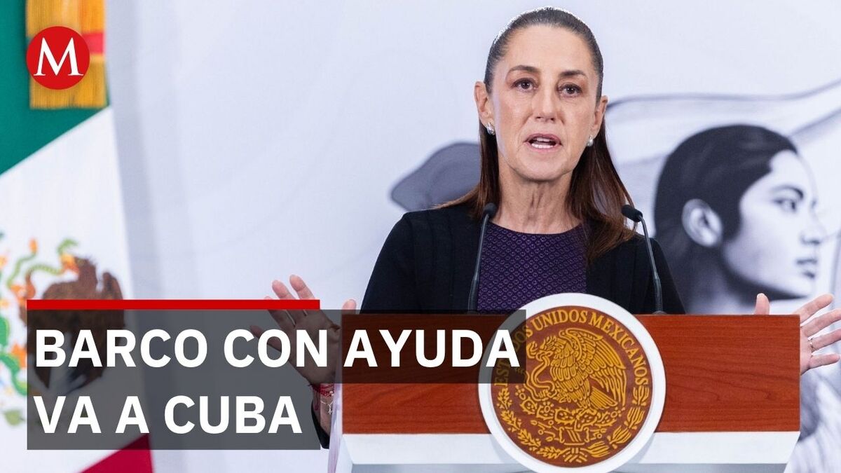Sheinbaum anuncia envío de ayuda humanitaria a Cuba