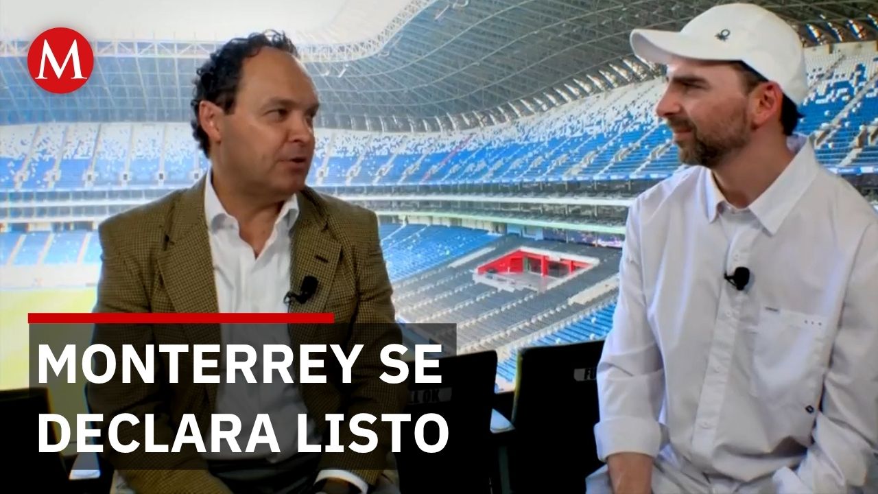 Alejandro Hood asegura que Monterrey está listo para recibir el Mundial 2026