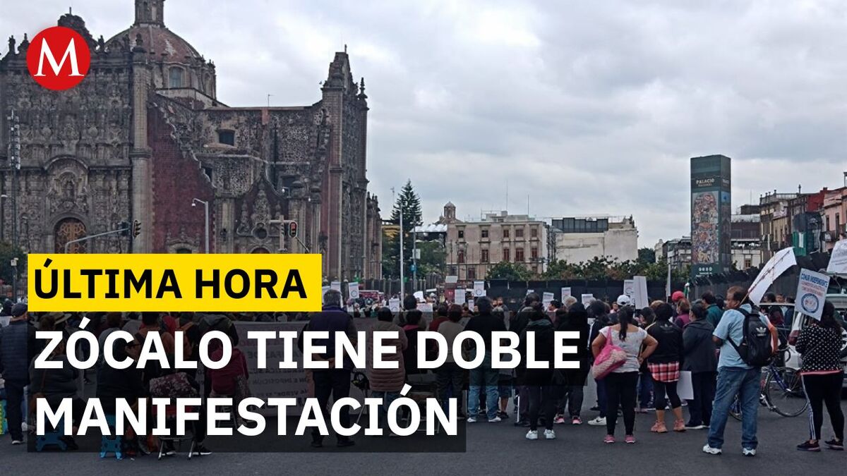 Dos manifestaciones de trabajadores a la vez en zócalo de CdMx