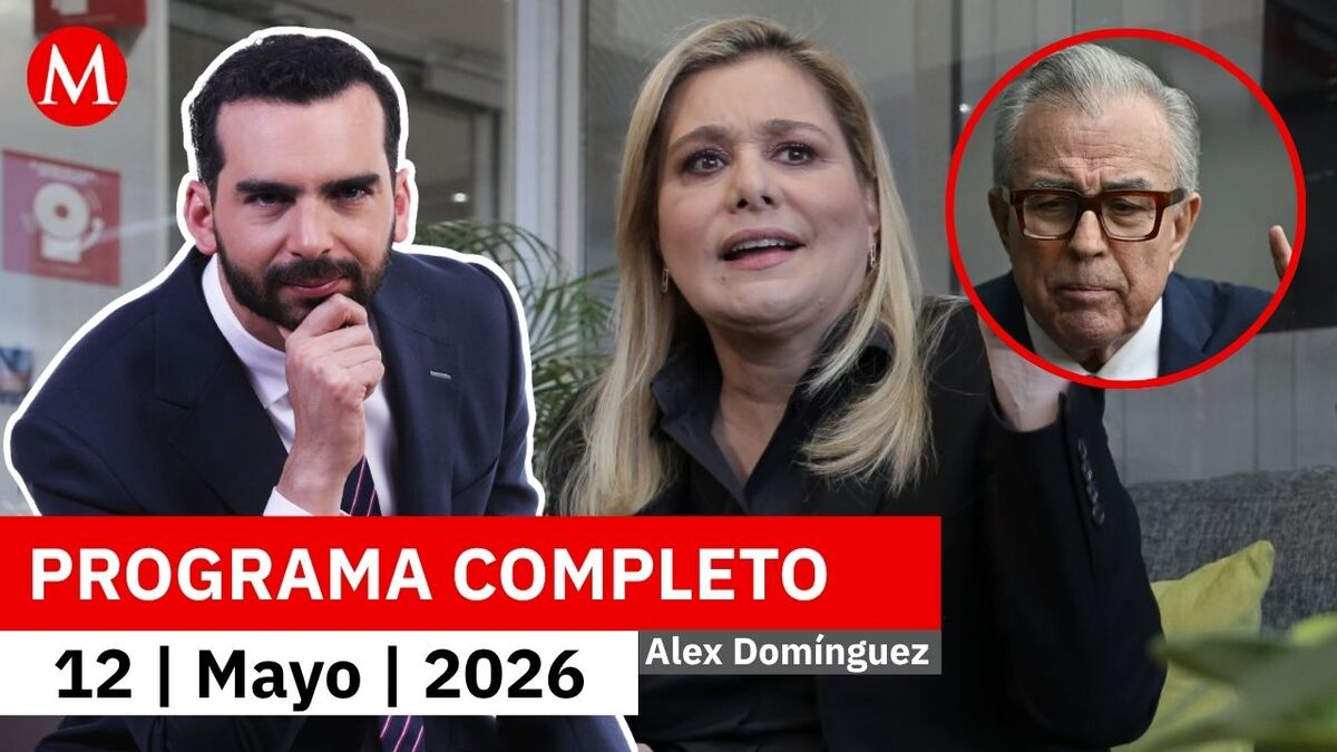No es lo mismo enfrentar que tener vínculos: Maru Campos | Alejandro Domínguez, 12 de mayo de 2026