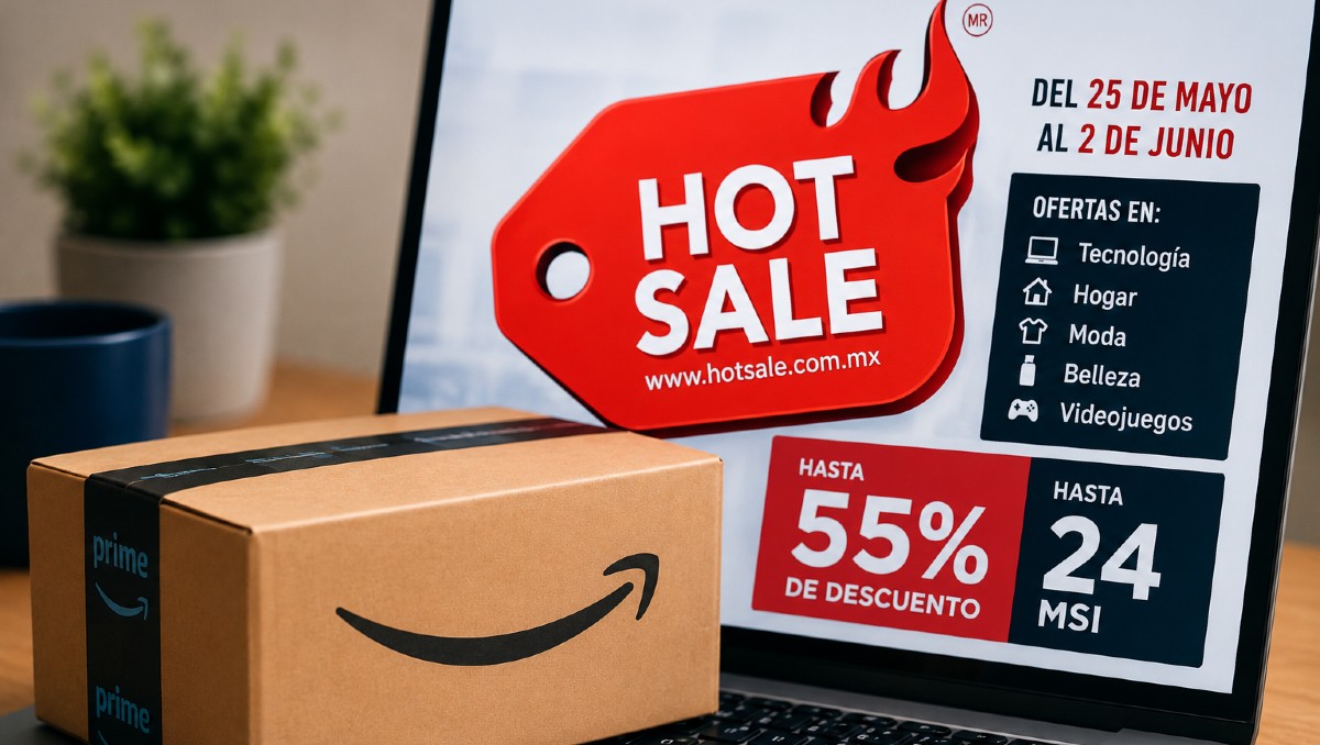 Hot Sale 2026 en Amazon México: Descuentos de hasta 55% y 24 MSI | IA DISCOVER