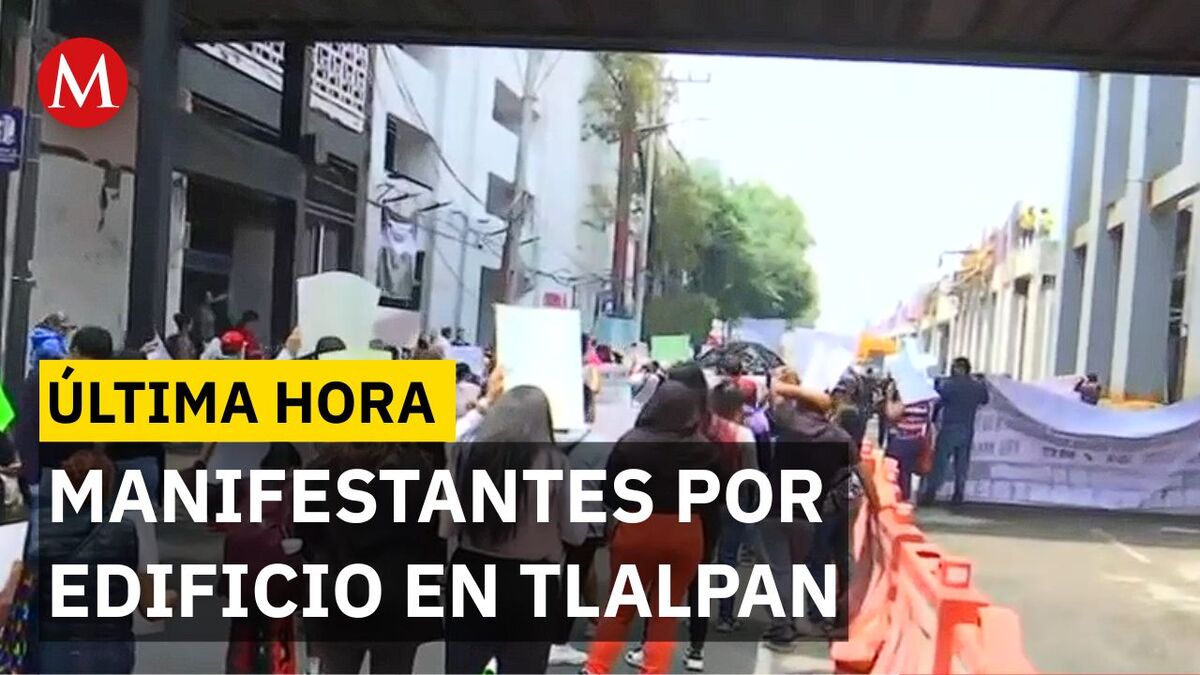 Manifestantes exigen demolición de edificio en Tlalpan