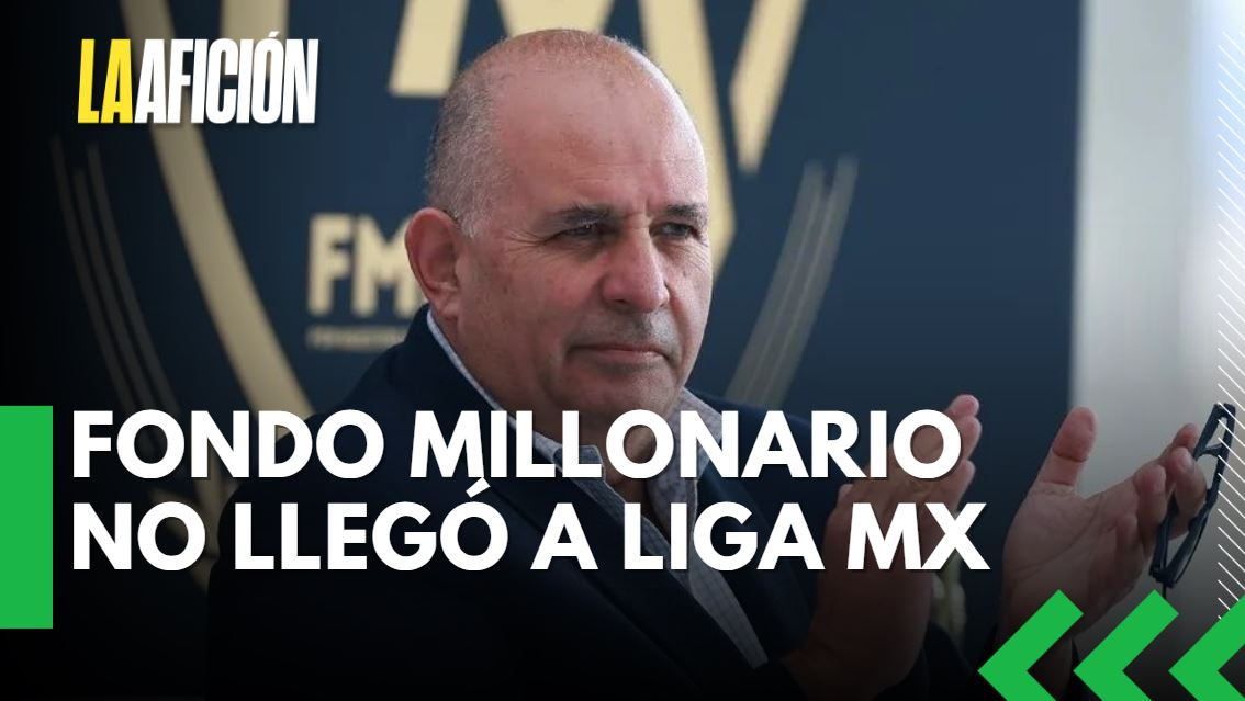Liga Mx bloqueó fondo millonario por falta de transparencia